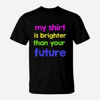 Funny Neon Insult Offensive T-Shirt | Crazezy