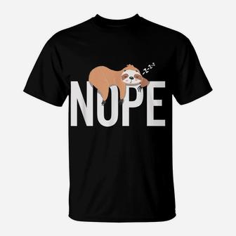 Funny Nope, Not This Day Lazy Sleeping Sloth Graphic T-Shirt | Crazezy UK