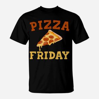 Funny Pizza Gift For Men Women Cool Pizza Friday Food Pun T-Shirt | Crazezy AU