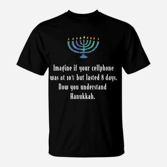 Funny Sarcastic Hanukkah Chanukah Cellphone Quote Gift Shirt T-Shirt | Crazezy CA
