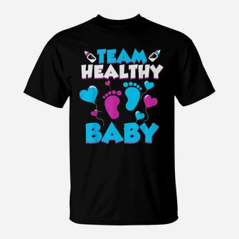 Funny Team Healthy Baby Cute Gender Reveal Party T-Shirt - Monsterry UK