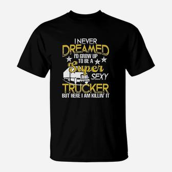 Funny Truck Driver Gift Super Trucker T-Shirt | Crazezy CA