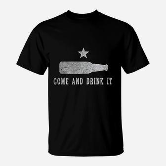 Funny Vintage Drinking Come And Take Drink It Beer T-Shirt | Crazezy AU