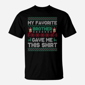Funny Xmas Gift From Brother To Sisters Brothers Sweatshirt T-Shirt | Crazezy CA