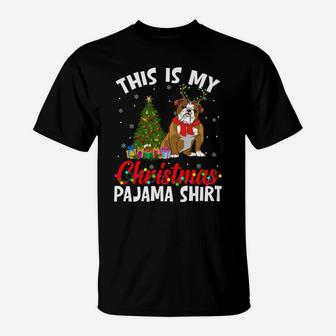 Funny Xmas This Is My Christmas English Bulldog Pajama T-Shirt | Crazezy