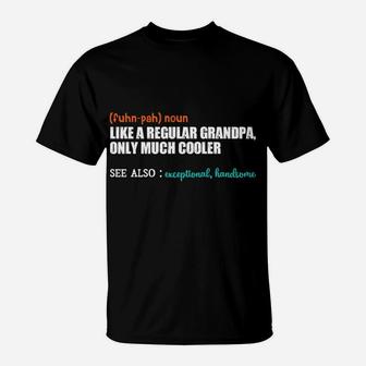 Funpa Like A Regular Grandpa - Dad Definition - Father's Day T-Shirt | Crazezy AU
