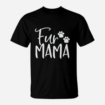 Fur Mama Women Dog Mom Funny Letters Print T-Shirt | Crazezy