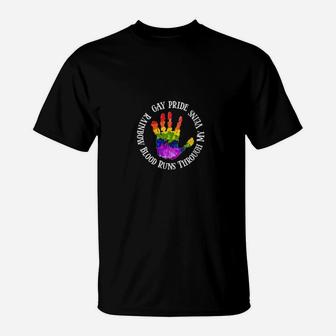 Gay Pride Rainbow Blood Runs Through My Vein Lgbtq T-Shirt - Monsterry DE