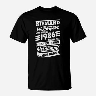 Geburtstags-Shirt 1986 Herren, Spruch Niemand ist perfekt T-Shirt - Seseable