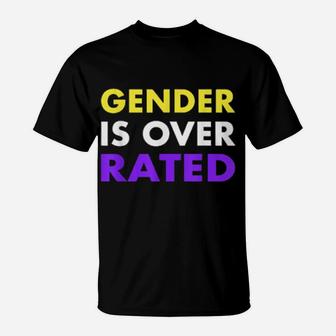 Gender Is Over Rated Nonbinary Shirt T-Shirt - Monsterry UK