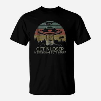 Get In Loser W Are Doing Stuff Retro Vintage Sunset T-Shirt | Crazezy UK