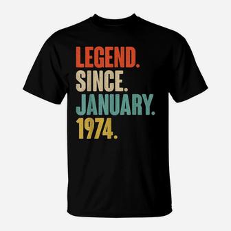 Gift For 47 Year Old - Legend Since January 1974 Birthday T-Shirt | Crazezy UK