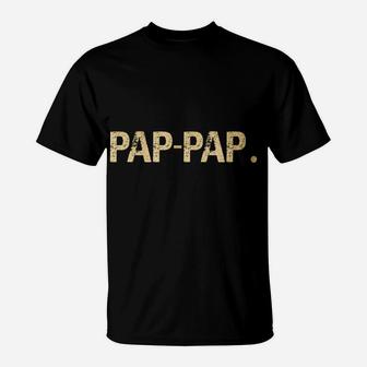 Gift From Granddaughter Grandson Best Pap-Pap T-Shirt | Crazezy UK