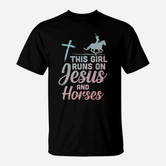 Girl Runs Jesus Horses Christian Horseback Equestrian Gift T-Shirt | Crazezy UK