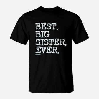 Girls Best Big Sister Ever Youth T-Shirt | Crazezy DE