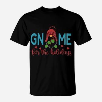 Gnome For The Holidays - Cute Gardening Christmas Gift T-Shirt | Crazezy