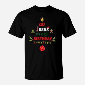 Go Jesus It's Your Birthday Christian Christmas Women Kids Sweatshirt T-Shirt | Crazezy