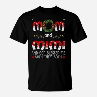 God Blessed I Have Two Titles Mom And Mimi Christmas T-Shirt | Crazezy AU