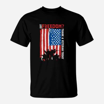 Got Freedom Thank A Veteran Distressed American Flag T-Shirt T-Shirt | Crazezy