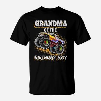 Grandma Of The Birthday Boy Monster Truck Birthday Gift T-Shirt | Crazezy DE
