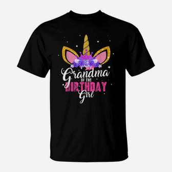 Grandma Of The Birthday Girl Unicorn Princess Grandmother T-Shirt | Crazezy UK