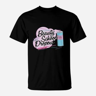 Grease Pink Ladies Beauty School Dropout T-Shirt | Crazezy UK