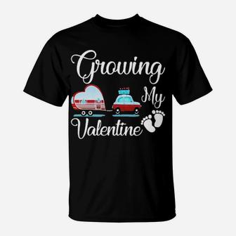 Growing My Valentine T-Shirt - Monsterry
