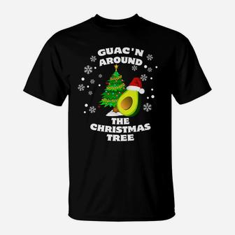 Guac'n Around The Christmas Tree Santa Avocado Xmas Joke T-Shirt | Crazezy