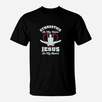 Gymnastics In My Veins Jesus In My Heart T-Shirt - Monsterry