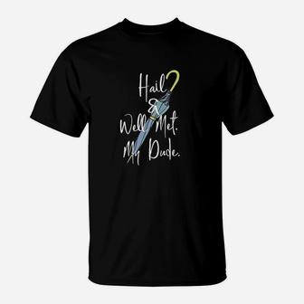 Hail And Well Met My Umbrella T-Shirt | Crazezy CA