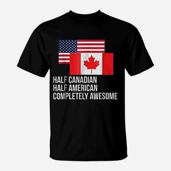 Half Canadian Half American Funny Flag T-Shirt | Crazezy