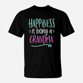 Happiness Is Being A Grandma Life T-Shirt | Crazezy CA