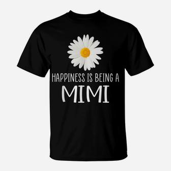 Happiness Is Being A Mimi Cute Daisy Flower Mother's Day T-Shirt | Crazezy UK