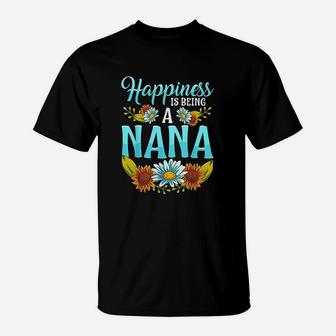 Happiness Is Being A Nana Cute Floral Mothers Day Gifts T-Shirt | Crazezy UK