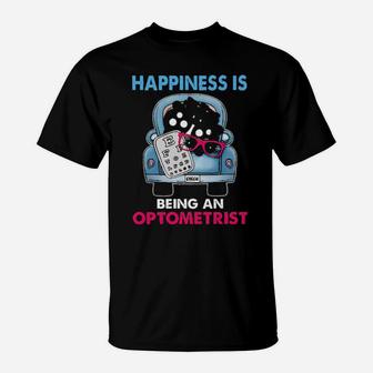 Happiness Is Being An Optometrist T-Shirt - Monsterry UK
