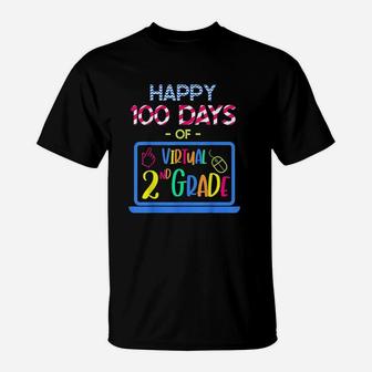 Happy 100 Days Of Virtual Second Grade 100th Day Of School T-Shirt