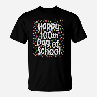 Happy 100Th Day Of School Sweat Shirt Gift For Teacher Stude T-Shirt | Crazezy