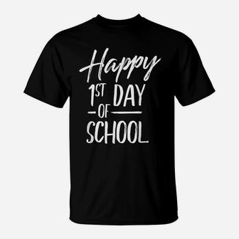 Happy 1St Day Of School Elementary Middle Teacher Team T-Shirt | Crazezy