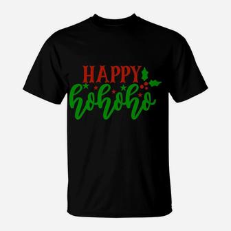 Happy Ho Ho Ho Funny Christmas Holidays X-Mas Design T-Shirt | Crazezy