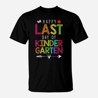 Happy Last Day Of Kindergarten Funny Gift Teacher Students T-Shirt | Crazezy