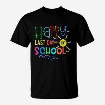 Happy Last Day Of School Teacher Student Graduation T-Shirt | Crazezy