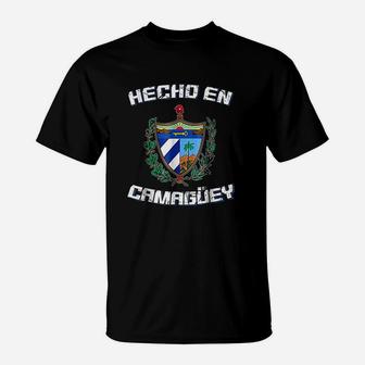 Hecho En Camaguey T-Shirt | Crazezy UK