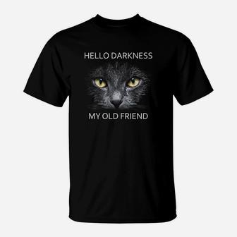 Hello Darkness My Old Friend Cat Love Long Sleeve T-Shirt | Crazezy
