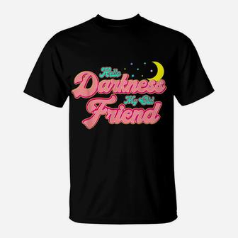 Hello Darkness My Old Friend - Retro Funny Moon Graphic T-Shirt | Crazezy DE