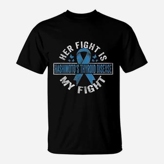 Her Fight Is My Fight Hashimoto's Thyroid Disease Awareness T-Shirt - Thegiftio