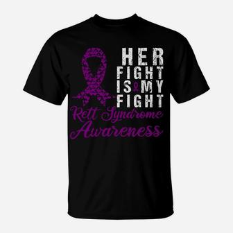 Her Fight Is My Fight Rett Syndrome Awareness Support T-Shirt | Crazezy DE