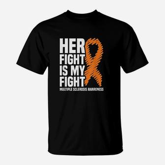 Her Fight My Fight Ms Multiple Sclerosis Awareness T-Shirt | Crazezy