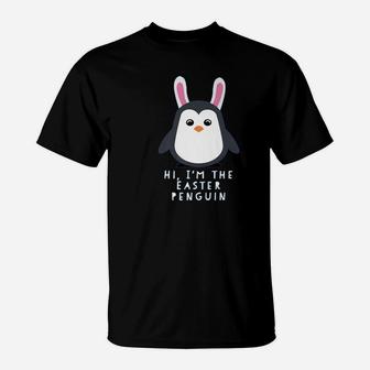 Hi I Am Easter Penguin T-Shirt - Thegiftio UK