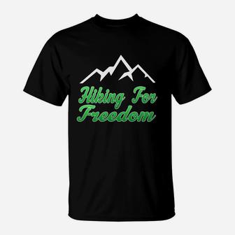 Hiking For Free Favorite Sport In My Free Time Freedom Day T-Shirt - Seseable
