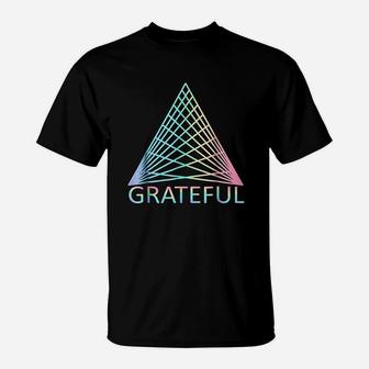 Holy Grateful T-Shirt | Crazezy